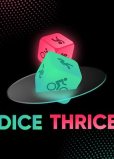 Dice Thrice