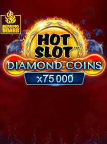 Hot Slot: Diamond Coins Burning Board