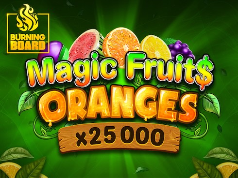 Magic Fruit$: Oranges Burning Board