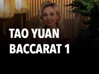 Tao Yuan Baccarat 1