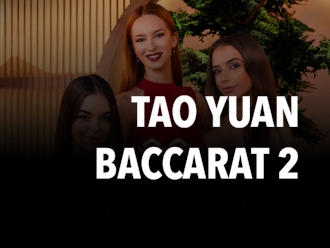 Tao Yuan Baccarat 2