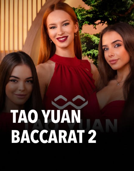 Tao Yuan Baccarat 2