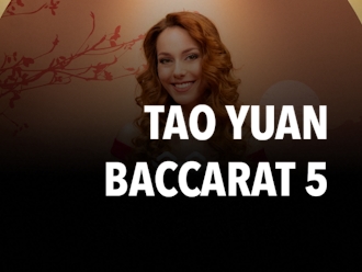 Tao Yuan Baccarat 5